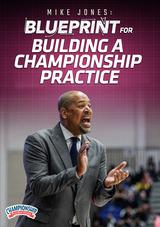 Mike Jones: Blueprint for Building a Championship Practice
