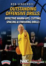 Outstanding Offensive Drills: Effective Warm-Ups, Cutting, Spacing & Finishing Drills