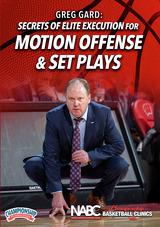 Greg Gard: Secrets of Elite Execution For Motion Offense & Set Plays
