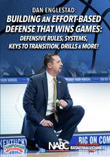 Building an Effort-Based Defense That Wins Games: Defensive Rules, Systems, Keys to Transition, Drills & More!