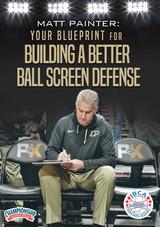Matt Painter: Your Blueprint for Building a Better Ball Screen Defense
