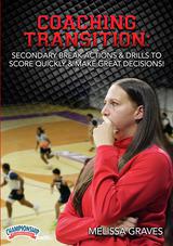 Coaching Transition: Secondary Break Actions & Drills to Score Quickly & Make Great Decisions!
