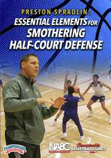 Preston Spradlin: Essential Elements For Smothering Half-Court Defense