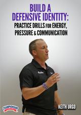Build a Defensive Identity: Practice Drills for Energy, Pressure & Communication