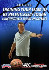 Bill Self: Training Your Team to Be Relentlessly Tough & Instinctively Smart on Defense