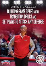Building Game Speed with Transition Drills and Set Plays to Attack Any Defense