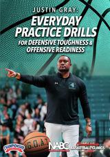 Justin Gray: Everyday Practice Drills for Defensive Toughness & Offensive Readiness