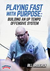 Playing Fast with Purpose: Building an Up Tempo Offensive System