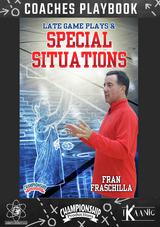 Fran Fraschilla's Late Game Plays and Special Situations Playbook