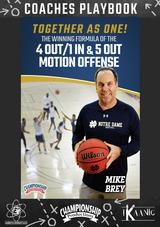 Together as ONE! The Winning Formula of the 4 Out/1 In & 5 Out Motion Offense Playbook