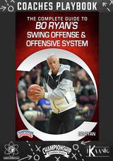 The Complete Guide to Bo Ryan's Swing Offense & Offensive System Playbook
