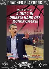 4-Out 1-In Dribble Hand-Off Motion Offense Playbook