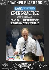 NABC On the Court Open Practice with Matt Driscoll: Dead Ball Press Offense, Shooting & Build-Up Drills Playbook