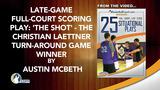 Late-Game Full-Court Scoring Play: 'The Shot' - The Christian Laettner Turn-around Game Winner                                  
