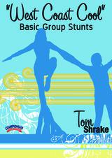 "West Coast Cool" Basic Group Stunts