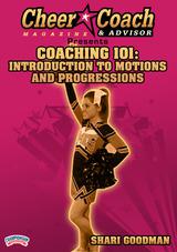 Cheer Coach & Advisor Presents Coaching 101: Introduction to Motions and Progressions