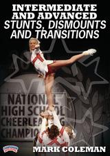 Intermediate and Advanced Stunts, Dismounts, and Transitions                                                                    