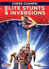 Cheer Champs: Elite Stunts and Inversions                                                                                       