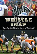 From the Whistle to the Snap                                                                                                    