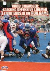 Chris Strausser: Coaching Offensive Lineman & Tight Ends in the Run Game