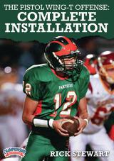 The Pistol Wing-T Offense: Complete Installation