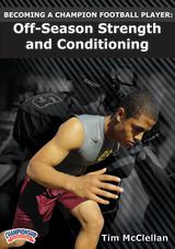 Becoming a Champion Football Player: Off-Season Strength and Conditioning