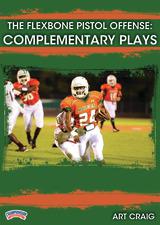 The Flexbone Pistol Offense: Complementary Plays