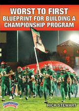 Worst to First Blueprint for Building a Championship Program