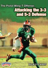 Attacking Defenses with the Pistol Wing-T Series                                                                                