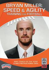 Bryan Miller: Speed and Agility Training for Football