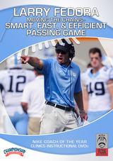 Larry Fedora: Moving the Chains -- Smart, Fast and Efficient Passing Game                                                       