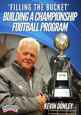 'Filling the Bucket' - Building a Championship Football Program