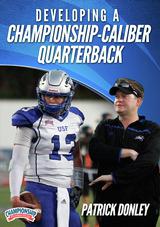 Developing a Championship-Caliber Quarterback