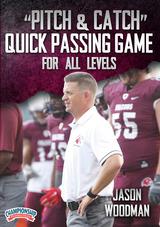 "Pitch & Catch" - Quick Passing Game for All Levels