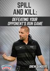 Spill & Kill: Defeating Your Opponent's Run Game