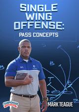 Single Wing Offense: Pass Concepts