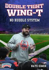 Double Tight Wing-T No Huddle System