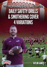 The Morningside Method: Daily Safety Drills & Smothering Cover 4 Variations