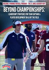 Beyond Championships: Leadership Strategies for Team Captains & Player Development On & Off the Field                           