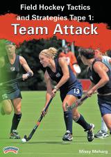 Field Hockey Tactics and Strategies Tape 1: Team Attack