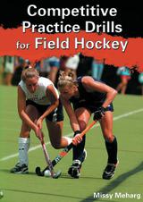 Competitive Practice Drills for Field Hockey