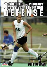 6 Principles & Practices for Building a Dominating Defense