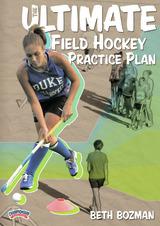 The Ultimate Field Hockey Practice Plan