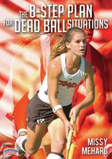 The 8-Step Plan for Dead Ball Situations