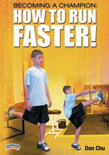 Becoming a Champion: How to Run Faster!