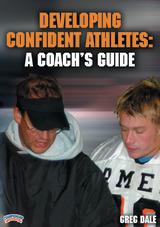 Developing Confident Athletes: A Coach's Guide
