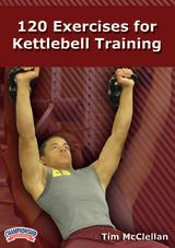 120 Exercises for Kettlebell Training