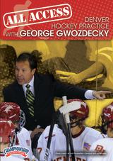 ALL ACCESS DENVER HOCKEY PRACTICE WITH GEORGE GWOZDECKY