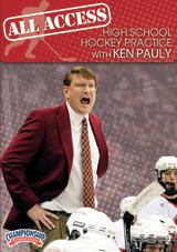 ALL ACCESS HIGH SCHOOL HOCKEY PRACTICE WITH KEN PAULY                                                                           