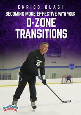 Enrico Blasi: Becoming More Effective with Your D-Zone Transitions